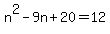 n%5E2-9n%2B20=12