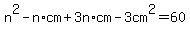 n%5E2-n%2Acm%2B3n%2Acm-3cm%5E2=60