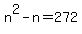 n%5E2-n=272