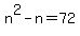n%5E2-n=72