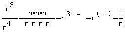 n%5E3%2F%28n%5E4%29=%28n%2An%2An%29%2F%28n%2An%2An%2An%29=n%5E%283-4%29=n%5E-1=1%2Fn