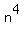 n%5E4
