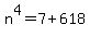 n%5E4=7%2B618
