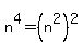 n%5E4+=+%28n%5E2%29%5E2