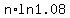 n+%2A+ln+1.08