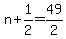 n+%2B+1%2F2+=+49%2F2