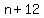 n+%2B+12
