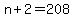 n+%2B+2+=+208