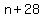 n+%2B+28