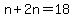 n+%2B+2n+=+18