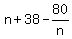 n+%2B+38+-+80%2Fn