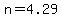 n+=++4.29