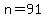 n+=++91