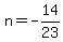 n+=+-14%2F23
