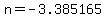 n+=+-3.385165