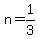 n+=+1%2F3