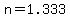 n+=+1.333