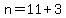n+=+11+%2B+3
