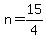 n+=+15%2F4