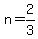 n+=+2%2F3