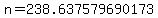 n+=+238.637579690173