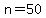 n+=+50