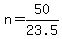 n+=+50%2F23.5