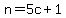 n+=+5c+%2B+1