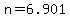 n+=+6.901