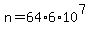 n+=+64%2A6%2A10%5E7