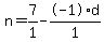 n+=+7%2F1+-+-1%2Ad%2F1