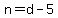 n+=+d+-+5