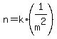 n+=+k%2A%281%2Fm%5E2%29