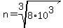 n+=+root%283%2C8%2A10%5E3%29