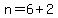 n+=6%2B2
