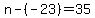 n+-%28-23%29+=+35