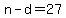 n+-+d+=+27