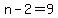 n-2=9