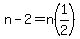 n-2=n%281%2F2%29