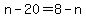n-20=8-n