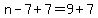 n-7%2B7=9%2B7
