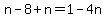 n-8%2Bn=1-4n