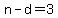 n-d=3