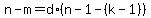 n-m=d%2A%28n-1-%28k-1%29%29