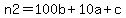 n2=100b%2B10a%2Bc