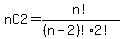 nC2=n%21%2F%28%28n-2%29%21%2A2%21%29