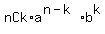 nCk%2Aa%5E%28n-k%29b%5Ek