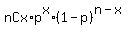 nCx%2Ap%5Ex%2A%281-p%29%5E%28n-x%29