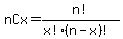 nCx=n%21%2F%28x%21%28n-x%29%21%29
