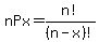 nPx=n%21%2F%28n-x%29%21